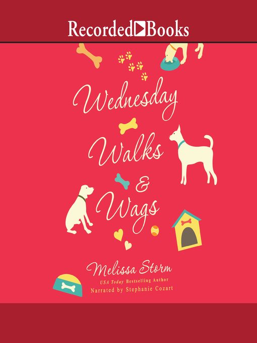 Title details for Wednesday Walks & Wags by Melissa Storm - Wait list